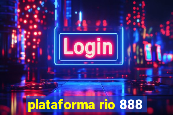 plataforma rio 888